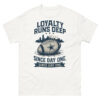 Loyalty Runs Deep – Since Day One Cowboys Tee